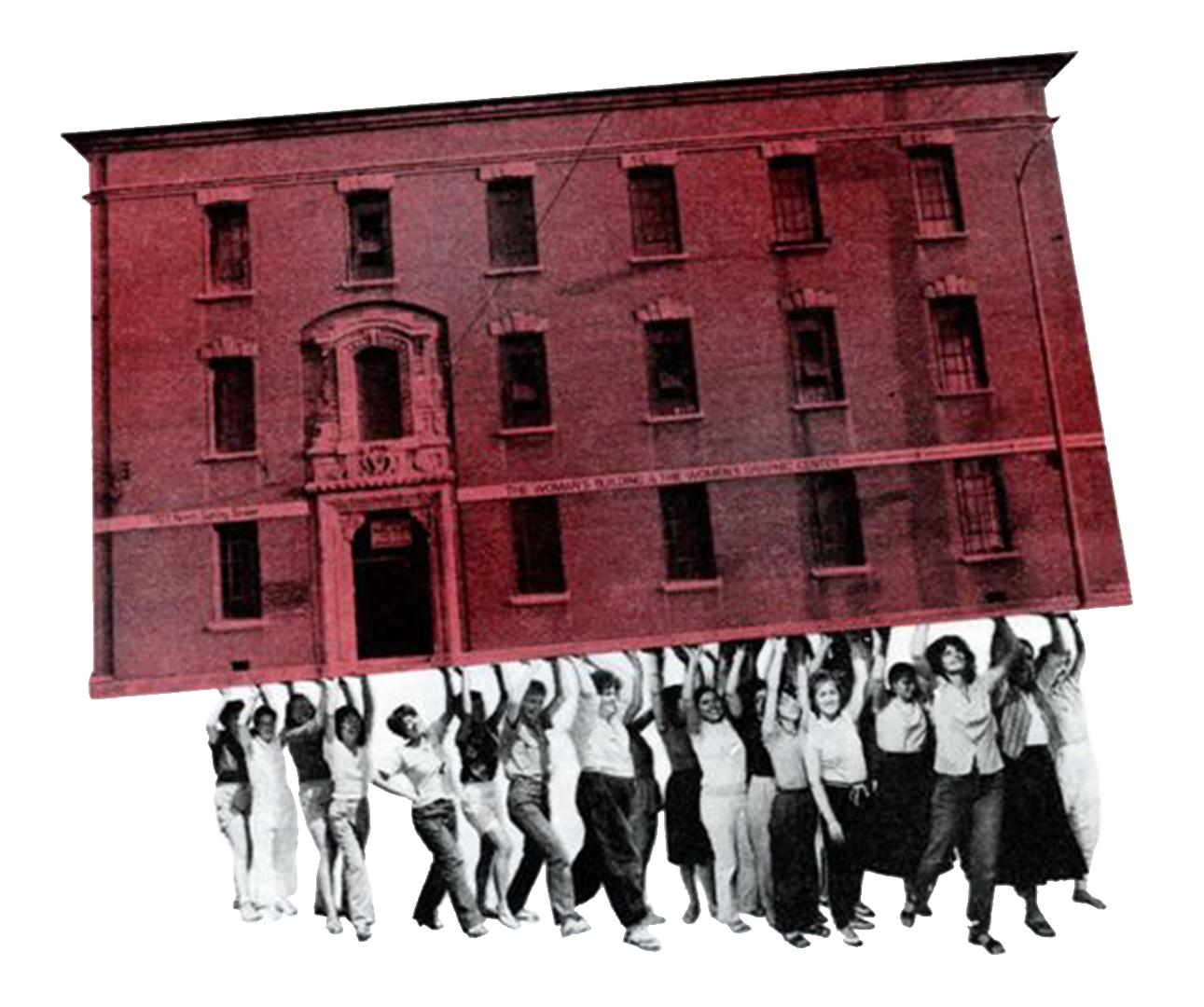 Women carrying the Woman's Building